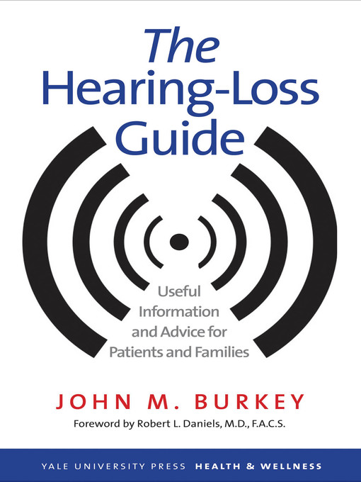 Title details for The Hearing-Loss Guide by John M. Burkey - Wait list